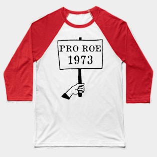 Pro Roe 1972 Baseball T-Shirt